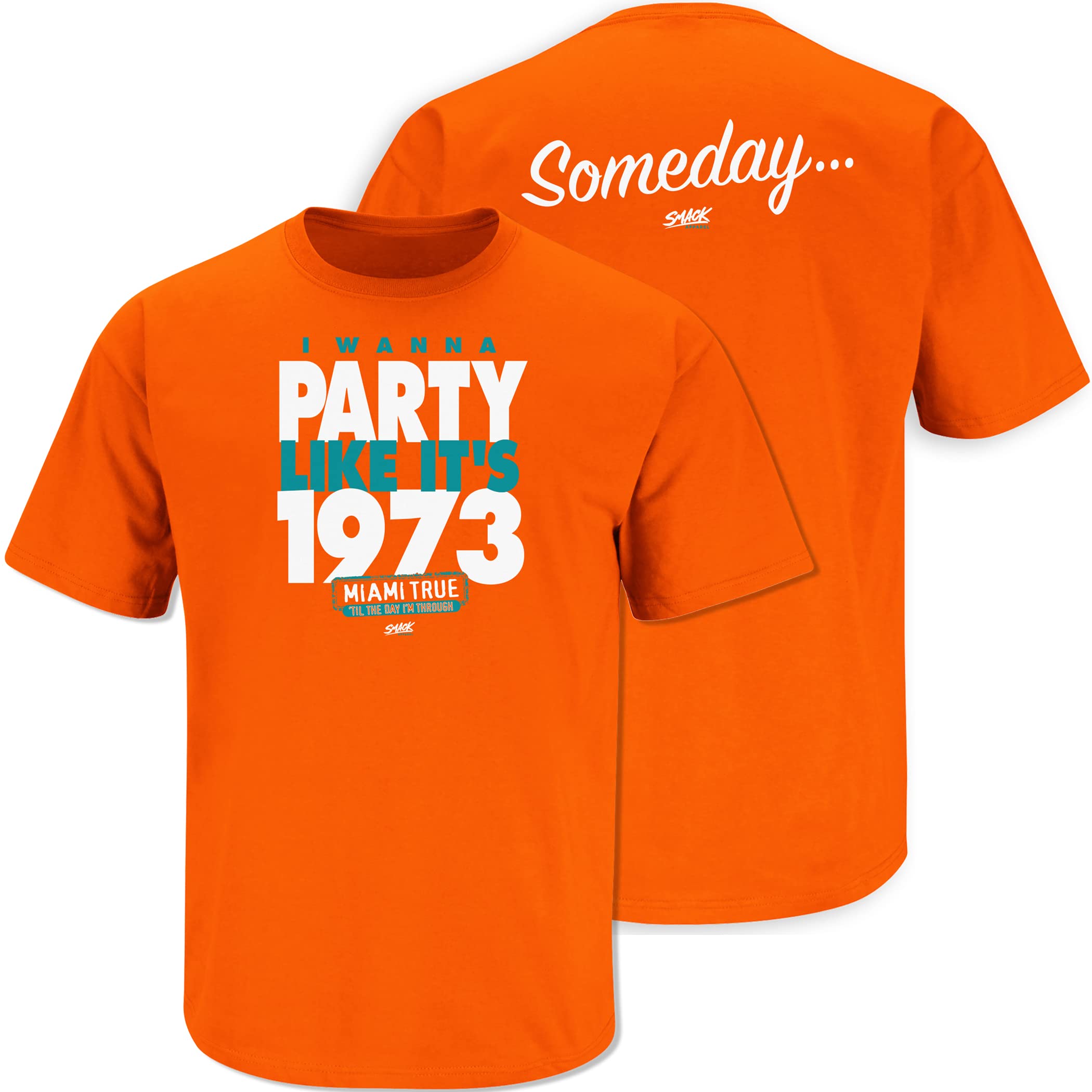 Vintage Miami Football Fans T-Shirt - 'Someday I Wanna Party Like It's 1973' Orange Tee (S-5X) - Perfect for Game Day, Tailgating & 70s Theme Parties