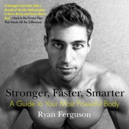 Ultimate Guide to a Stronger, Faster, Smarter Body - Fitness & Wellness Tips for Home Workouts & Gym Training