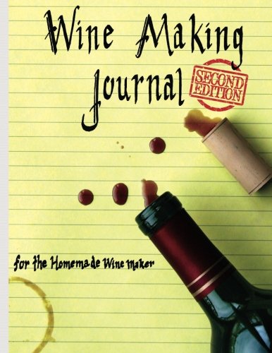 Wine Making Journal - Home Brewing Log Book for DIY Winemakers | Track Recipes, Fermentation & Tasting Notes | Perfect for Hobbyists & Beginners