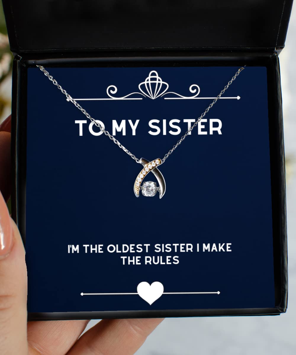I'm The Oldest Sister I Make The Rules