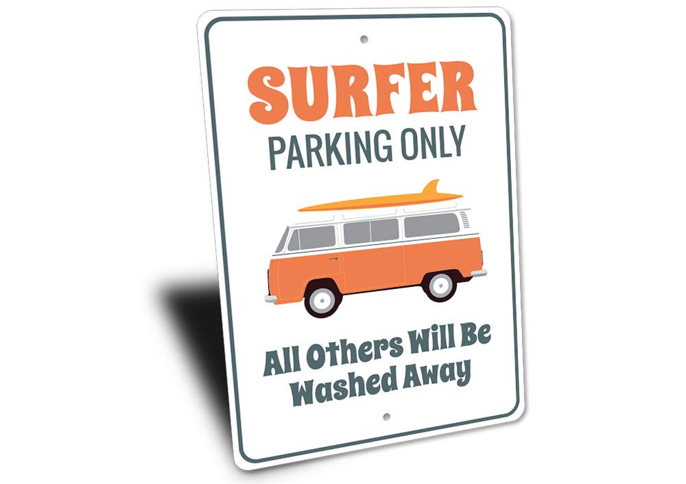 Funny Surfer Parking Only Sign - 12