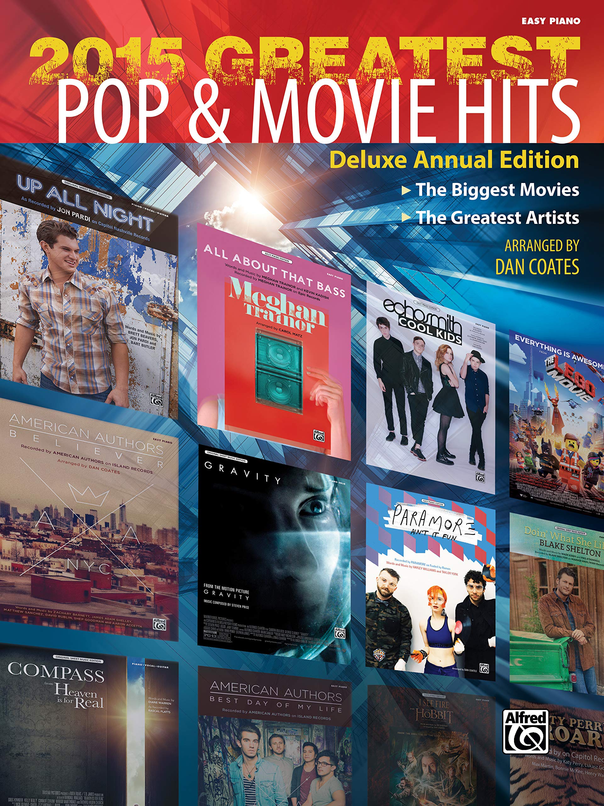 2015 Greatest Pop & Movie Hits: Easy Piano Sheet Music for Beginners – Perfect for Home Practice, Piano Lessons & Gift Giving