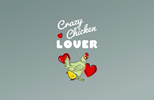 Crazy Chicken Lover