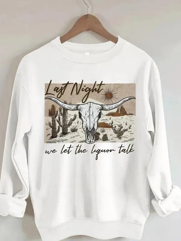 Last Night Women's Sweatshirt - Cozy Fleece Pullover for Casual Wear, Lounge & Street Style Fashion