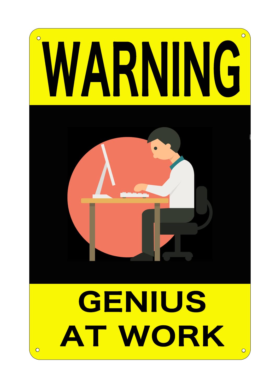 Genius at Work Sign - 8x12 Inch Aluminum Warning Sign for Office, Workshop & Garage | Weatherproof Metal Tin Wall Decor | Indoor & Outdoor Use | Easy Mounting | Perfect for Home, Business & Industrial Spaces
