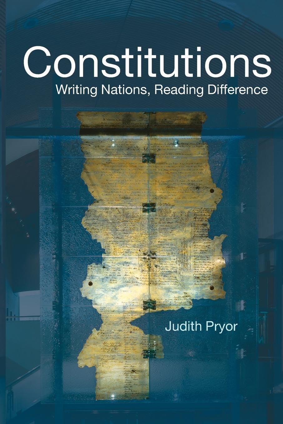 Constitutions: Writing Nations, Reading Difference - Legal Theory Book | Political Science & Comparative Law Textbook | Perfect for Law Students, Academics & Constitutional Scholars