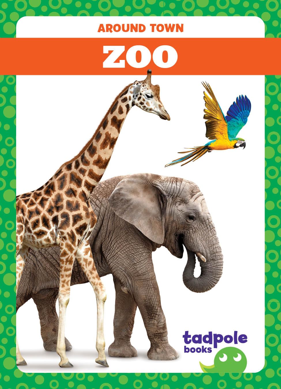 Zoo (Tadpole Books: Around Town) - Fun Educational Book for Kids About Zoo Animals & City Life - Perfect for Preschool Learning & Family Reading Time