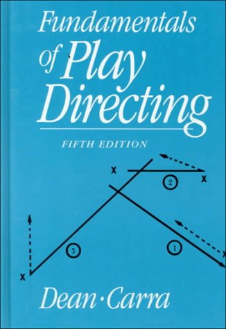Fundamentals of Play Directing - Essential Guide for Theater Directors & Drama Students | Perfect for Stage Productions & Acting Classes