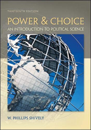 Power & Choice: An Introduction to Political Science Textbook - Essential Guide for College Students & Political Enthusiasts | Perfect for Political Science Courses, Self-Study & Research