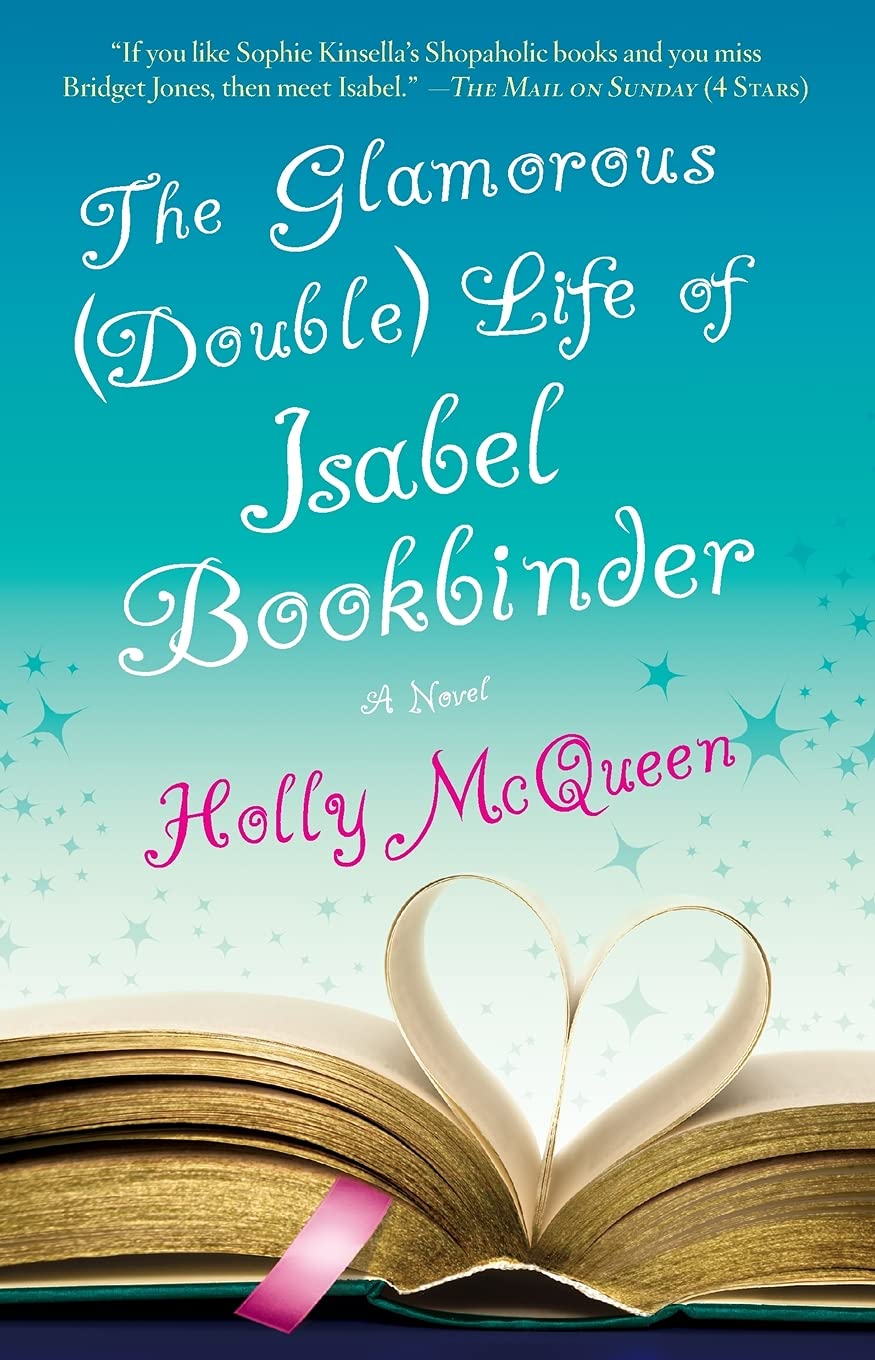The Glamorous (Double) Life of Isabel Bookbinder: A Novel - Perfect for Book Lovers & Beach Reading