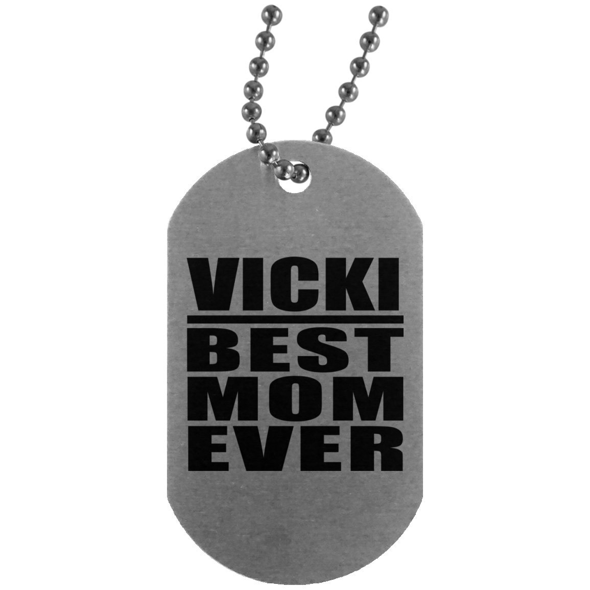 Vicki Best Mom Ever Silver Dog Tag Military ID Pendant Necklace - Personalized Gift for Mother from Daughter, Son, Wife - Birthday, Anniversary, Christmas Present - Perfect for Military Families & Special Occasions