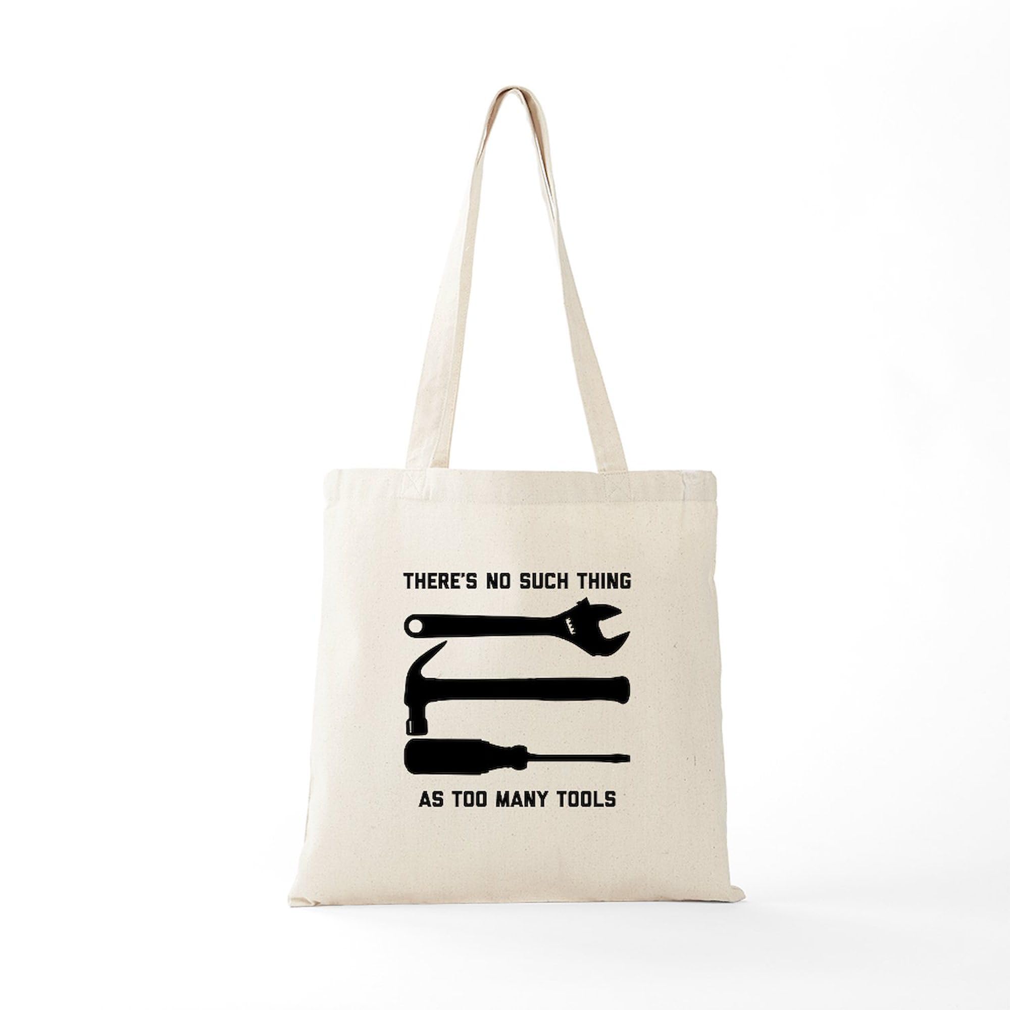 No Such Thing As Too Many Tools Tote Bag - Natural Canvas Reusable Shopping Bag for DIY Enthusiasts & Home Improvement Projects