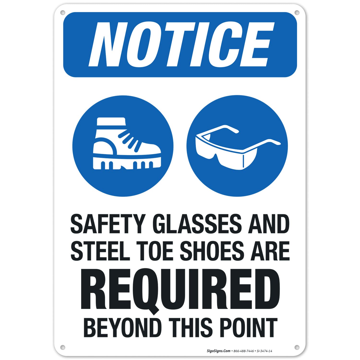 OSHA Safety Sign - 'Safety Glasses & Steel Toe Shoes Required Beyond This Point' - 10x14 Inches Rust-Free .040 Aluminum - Fade Resistant for Indoor/Outdoor Use - Made in USA - Perfect for Construction Sites, Warehouses & Industrial Facilities