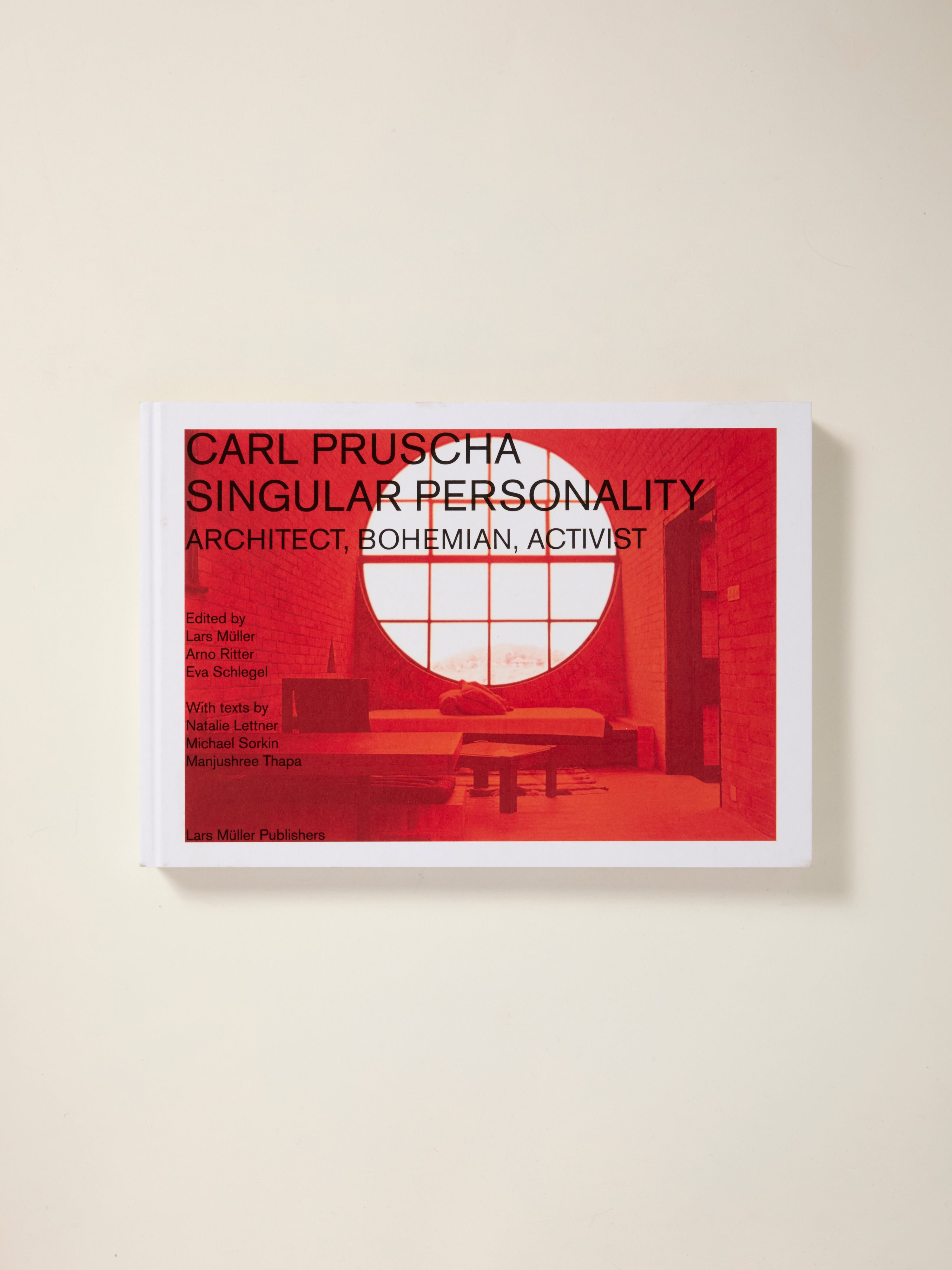 Carl Pruscha: Singular Personality - Biography & Works of the Visionary Architect | Perfect for Architecture Enthusiasts and Design Lovers