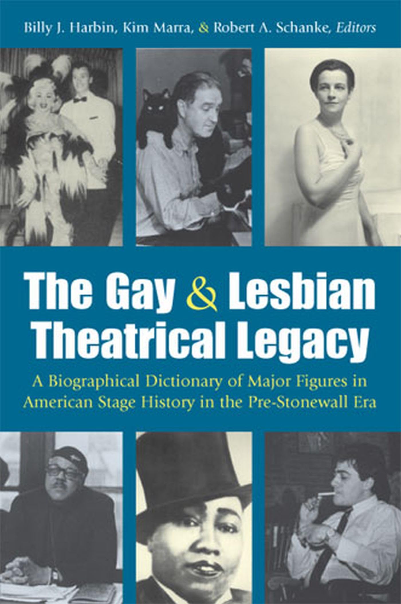 Gay & Lesbian Theatrical Legacy: Biographical Dictionary of Pre-Stonewall American Stage Figures | LGBTQ+ Theater History Book | Perfect for Drama Students & Queer Performance Studies