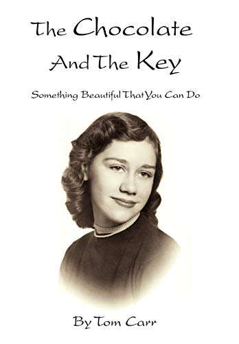 The Chocolate and the Key: A Heartwarming Gift for Birthdays, Anniversaries & Special Occasions