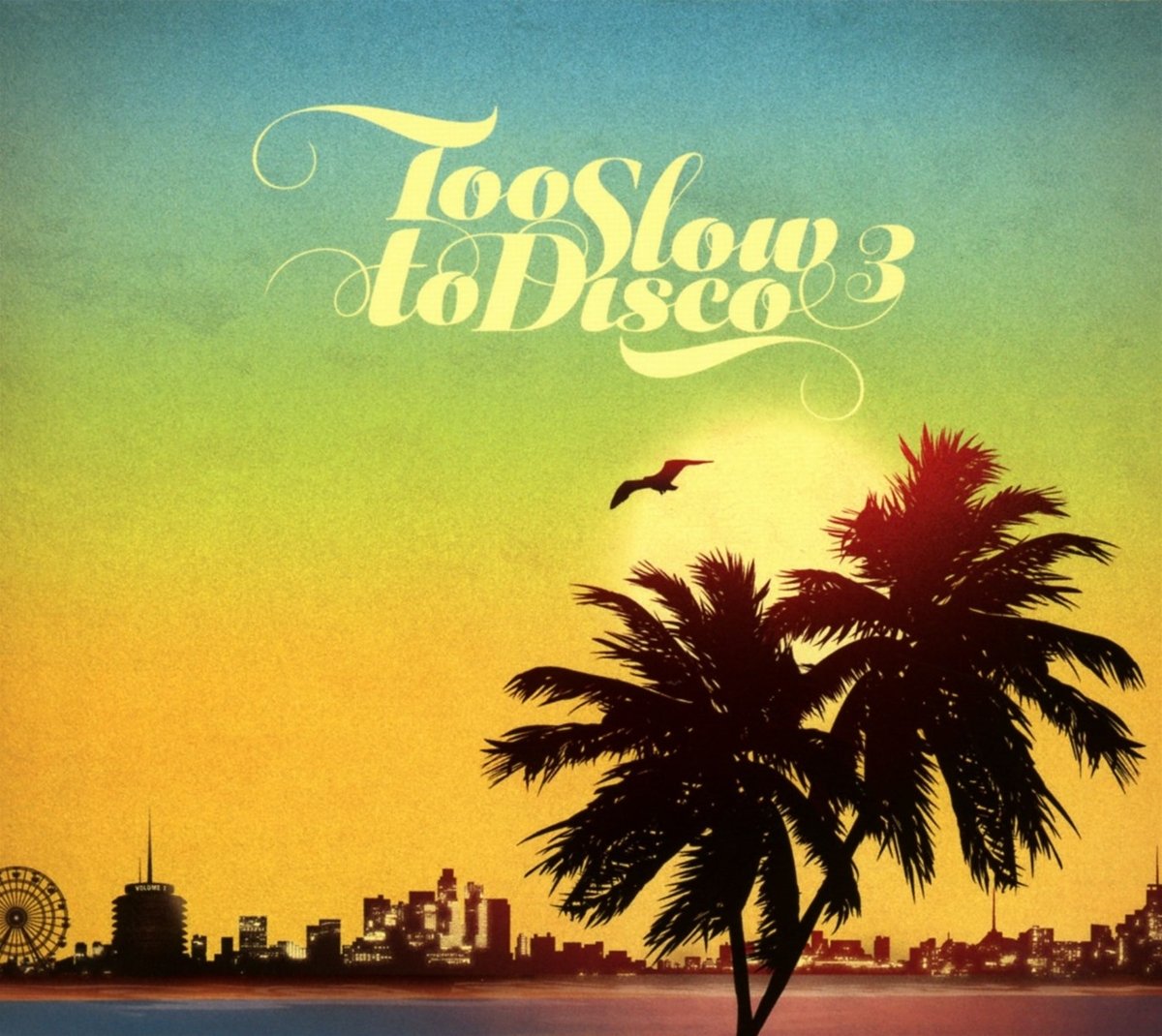 Too Slow To Disco 3 - Various Artists | Retro Disco Music Compilation | Perfect for Dance Parties & 70s Theme Events