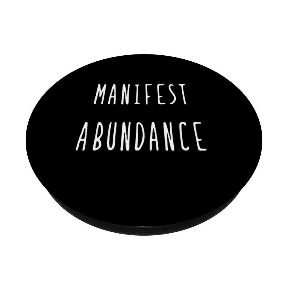 Manifest Abundance Law of Attraction Black & White PopSockets Swappable PopGrip - Perfect for Phones, Tablets & Daily Motivation