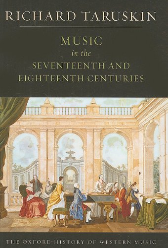 The Oxford History of Western Music: 17th & 18th Century Music Evolution | Study Guide for Music Students & Historians