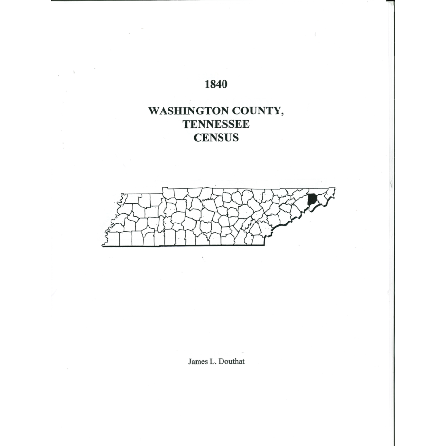 1840 Washington County, Tennessee Census Records - Genealogy & Family History Research for Ancestral Search