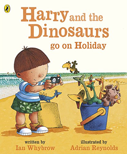 Harry and the Dinosaurs Go On Holiday - Children's Adventure Book for Kids Ages 3-7 | Perfect for Bedtime Stories, Travel Entertainment & Early Reading