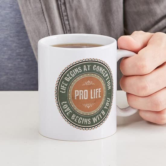 Pro Life Ceramic Coffee Mug 11 oz (325 ml) - Perfect for Tea, Hot Cocoa & Office Use - CafePress