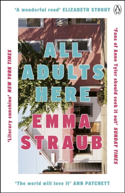 All Adults Here by Emma Straub - A Heartwarming Novel About Family & Relationships | Perfect for Book Clubs & Relaxing Reading