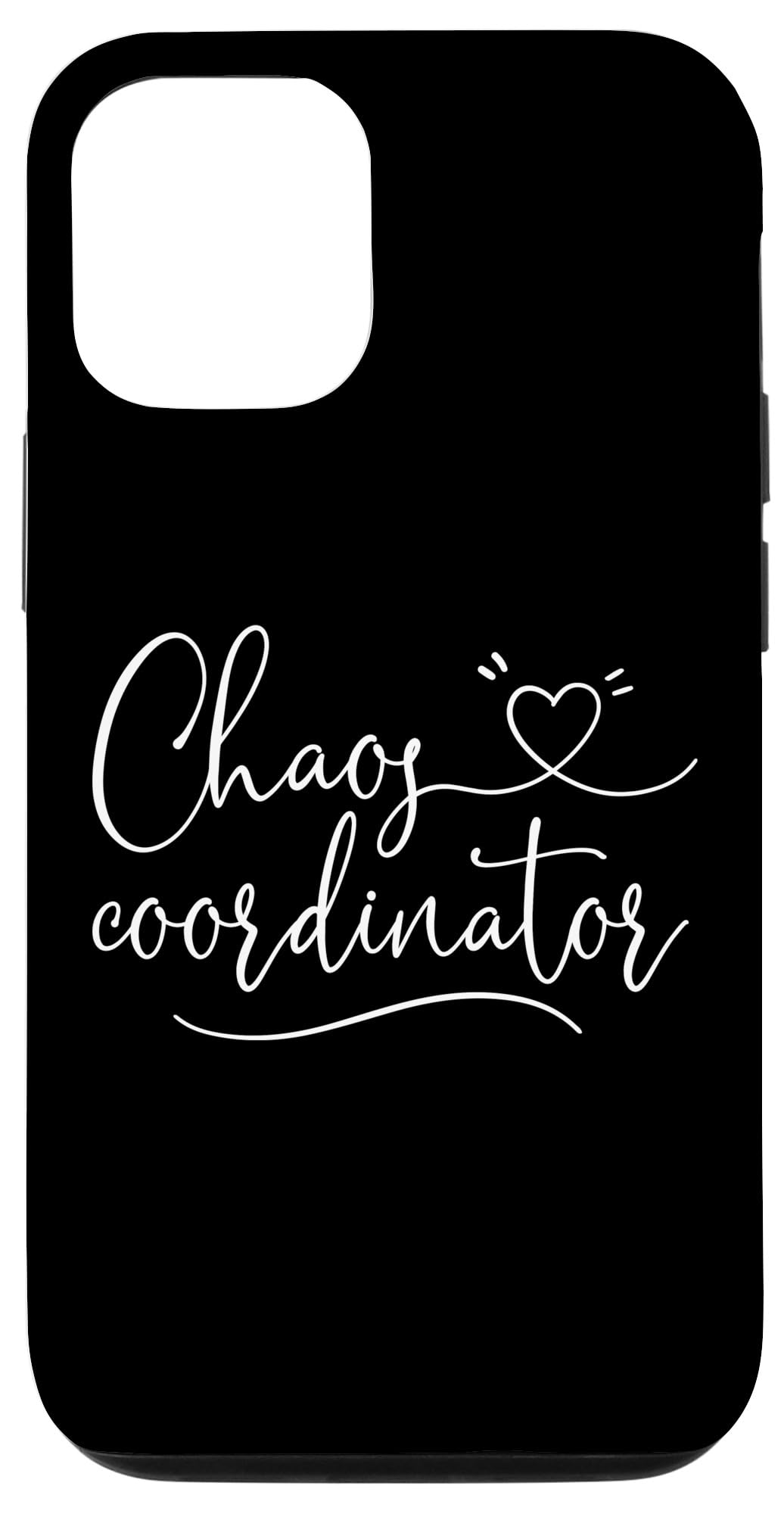iPhone 12/12 Pro Case - Funny Chaos Coordinator Design - Perfect Gift for Teachers, Moms & Christmas - Protective Phone Cover for Women - Great for Work, School & Daily Use