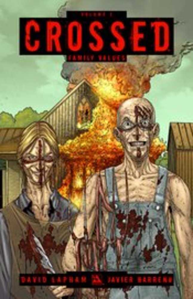 Crossed TPB Volume 02: Family Values (Mature) - Graphic Novel for Adult Readers | Perfect for Comic Collectors & Horror Fans