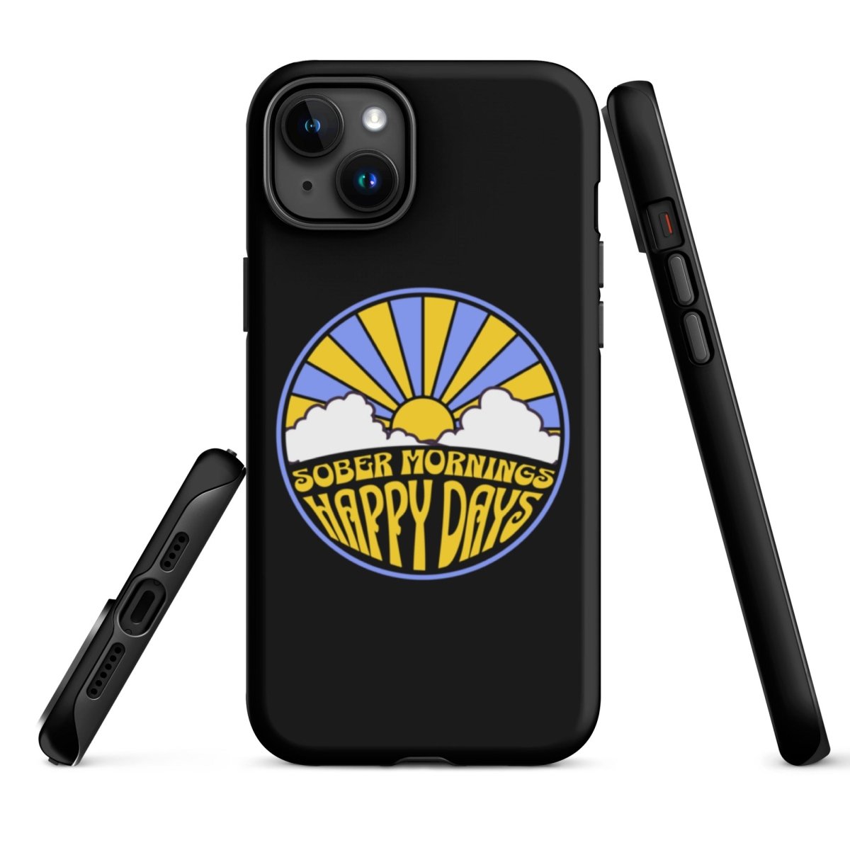 Tough iPhone® Case for Protection - Durable & Stylish for Sober Mornings & Happy Days | Perfect for Daily Use, Work & Outdoor Activities