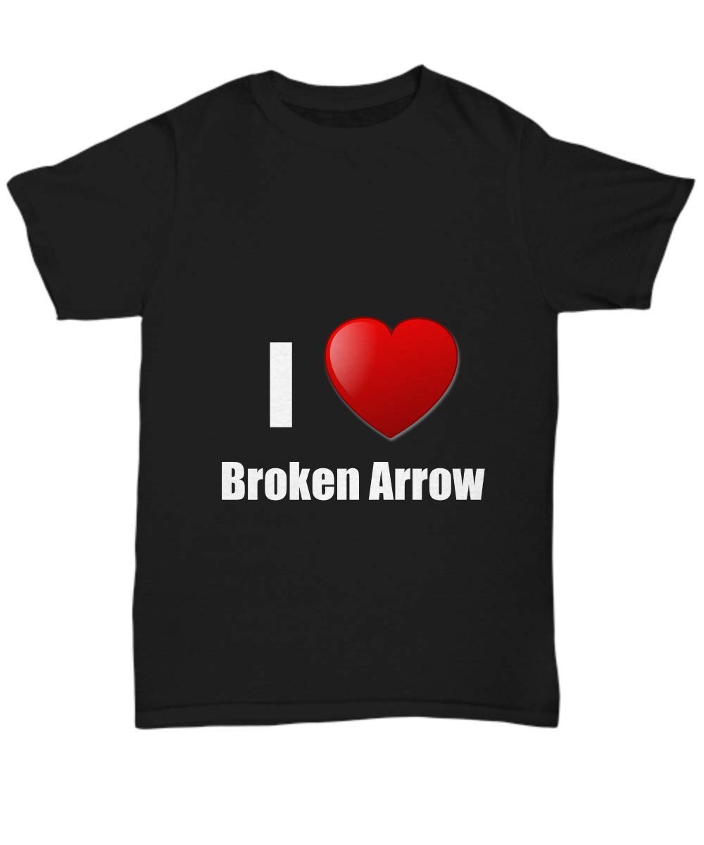 Broken Arrow T-Shirt | I Love City Pride Unisex Tee | Funny Gift for Men & Women | Casual Wear, City Lover Apparel, Gag Gift for Friends