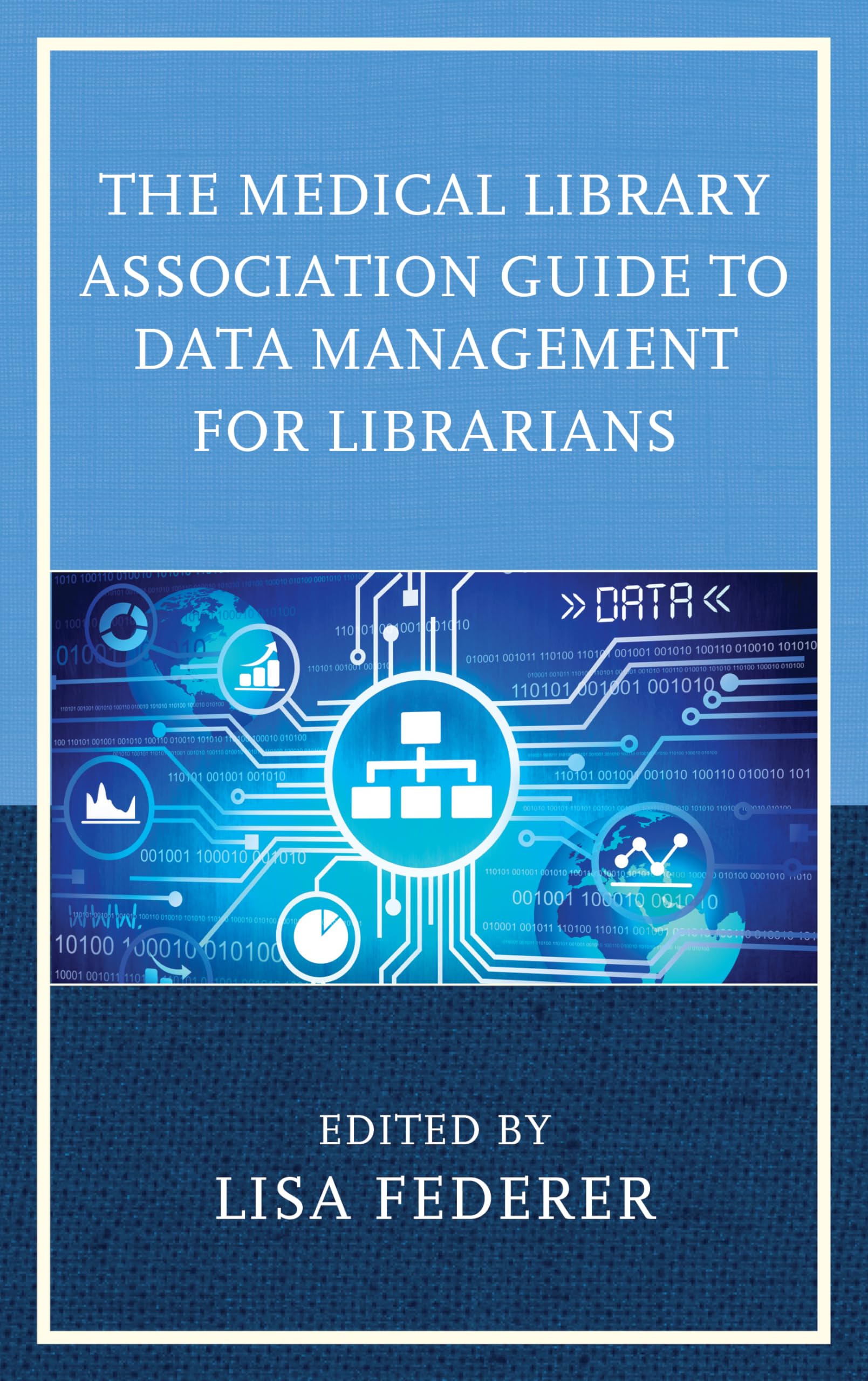 **The Medical Library Association Guide to Data Management for Librarians - MLA Book Series | Essential Resource for Healthcare & Academic Libraries**    **使用场景:** Perfect for librarians, researchers, and educators in medical and academic institutions seeking best practices in data organization, digital archiving, and information management.