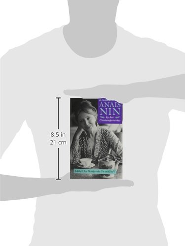 Recollections of Anaïs Nin: By Her Contemporaries - Memoir Collection About the Famous Diarist | Perfect for Literature Lovers & Book Club Discussions