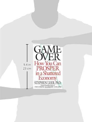Game Over: How to Thrive in a Shattered Economy - Financial Survival Guide for Recession & Economic Crisis