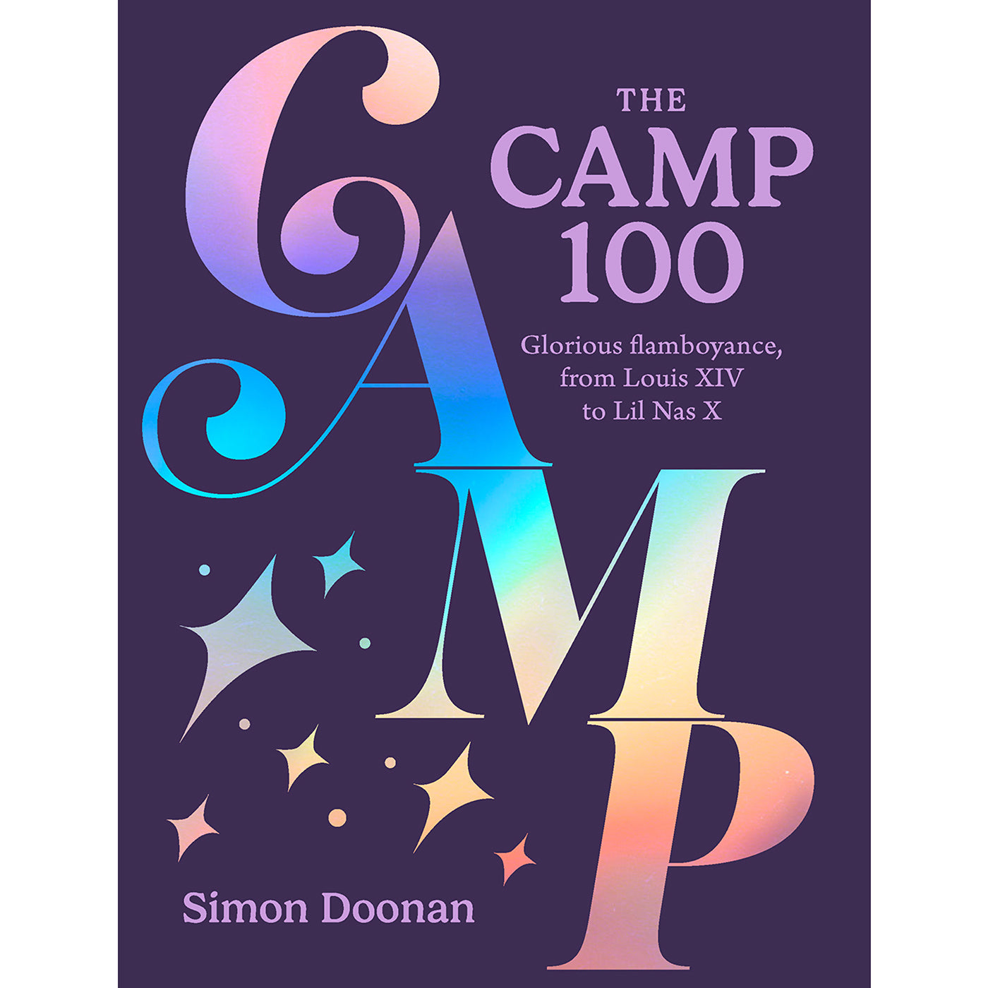The Camp 100 by Simon Doonan - Stylish Outdoor Camping Gear for Adventurers | Perfect for Hiking, Backpacking & Wilderness Exploration