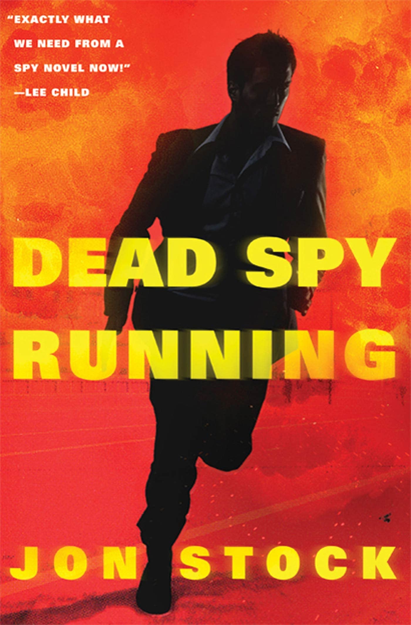 Dead Spy Running: Daniel Marchant Thriller - Espionage Action for Book Lovers