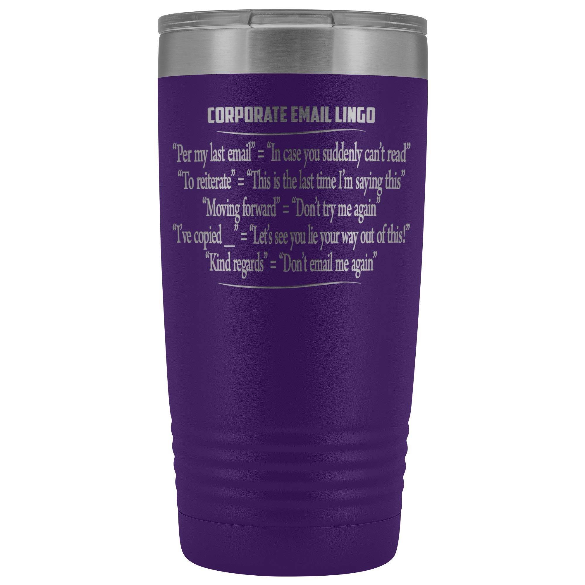Funny Corporate Email Lingo Coffee Mug - 20oz Insulated Tumbler for Office Humor, Work Gifts & Employee Appreciation - Perfect for Coffee Breaks, Desk Decor & Workplace Gifts