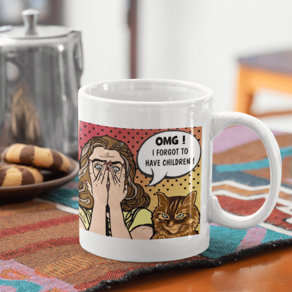 Funny Cat Mug - 'OMG! I Forgot to Have Children' Novelty Coffee Cup - Perfect Gift for Cat Lovers & Humor - Great for Home, Office or Gag Gifts