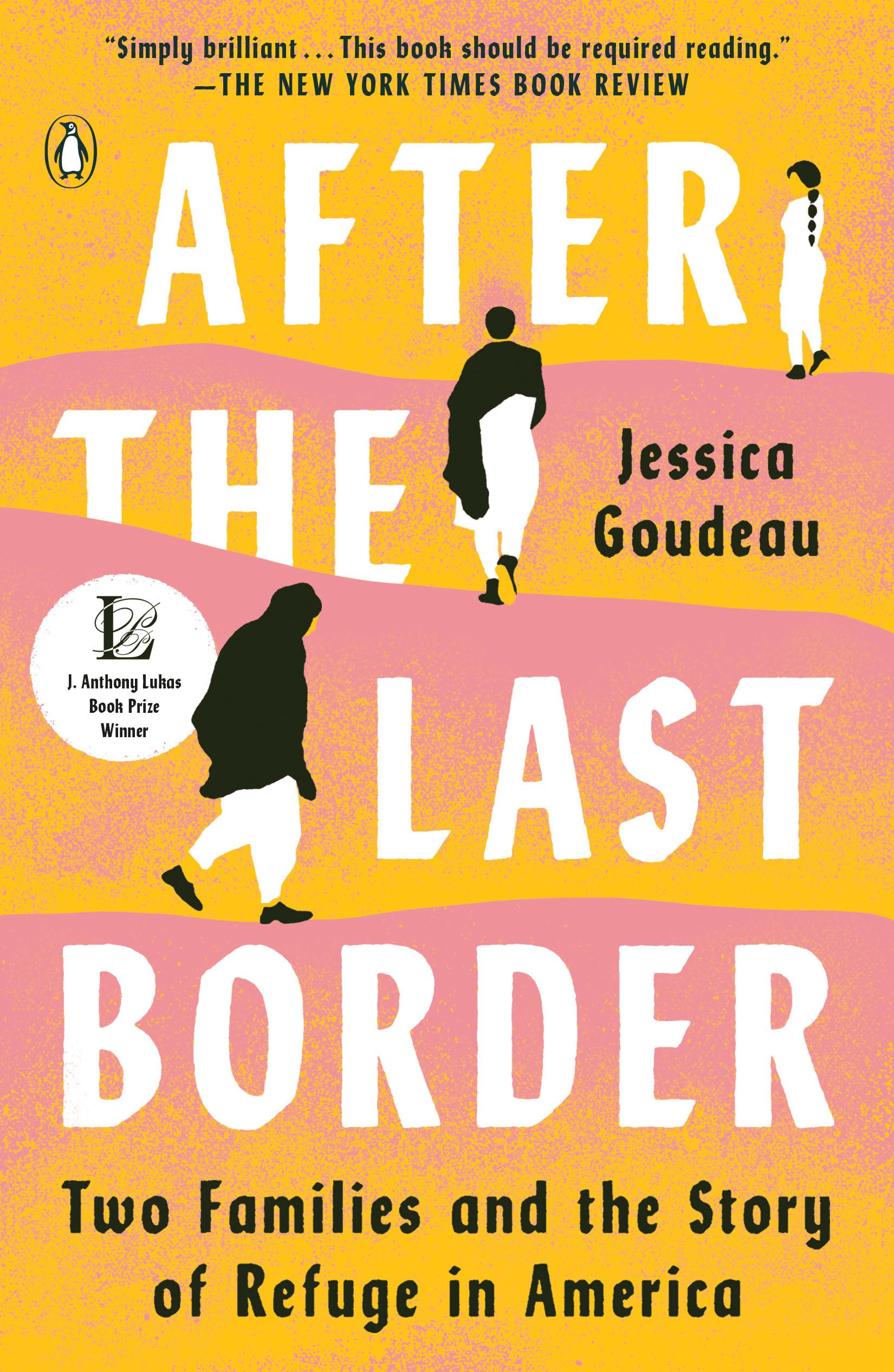 After the Last Border: Two Families' Refugee Story in America - Inspiring True Immigration Journey for Book Clubs & Social Studies