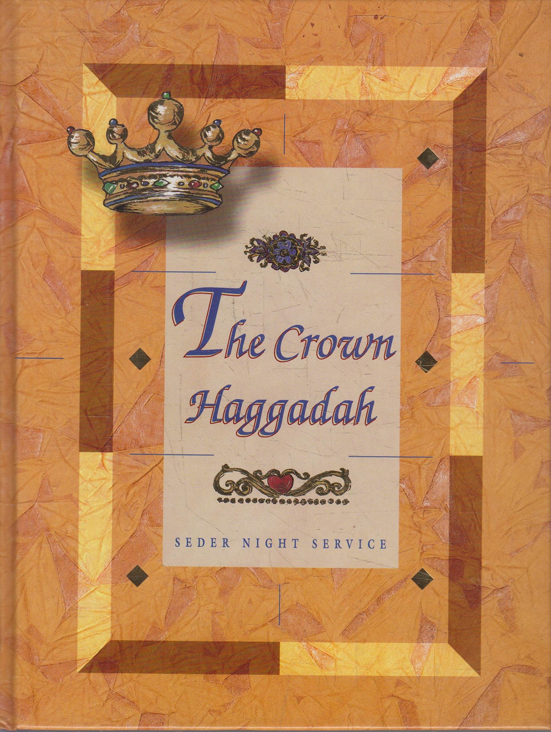 The Crown Haggadah - Beautiful Passover Seder Book with English Translation & Illustrations | Perfect for Jewish Holidays, Family Gatherings & Religious Celebrations