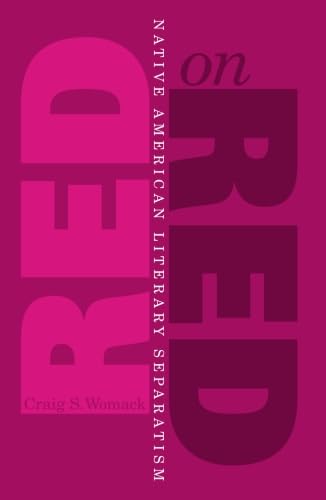 Red On Red: Native American Literary Separatism - Critical Analysis of Indigenous Literature | Perfect for Academic Studies & Cultural Research