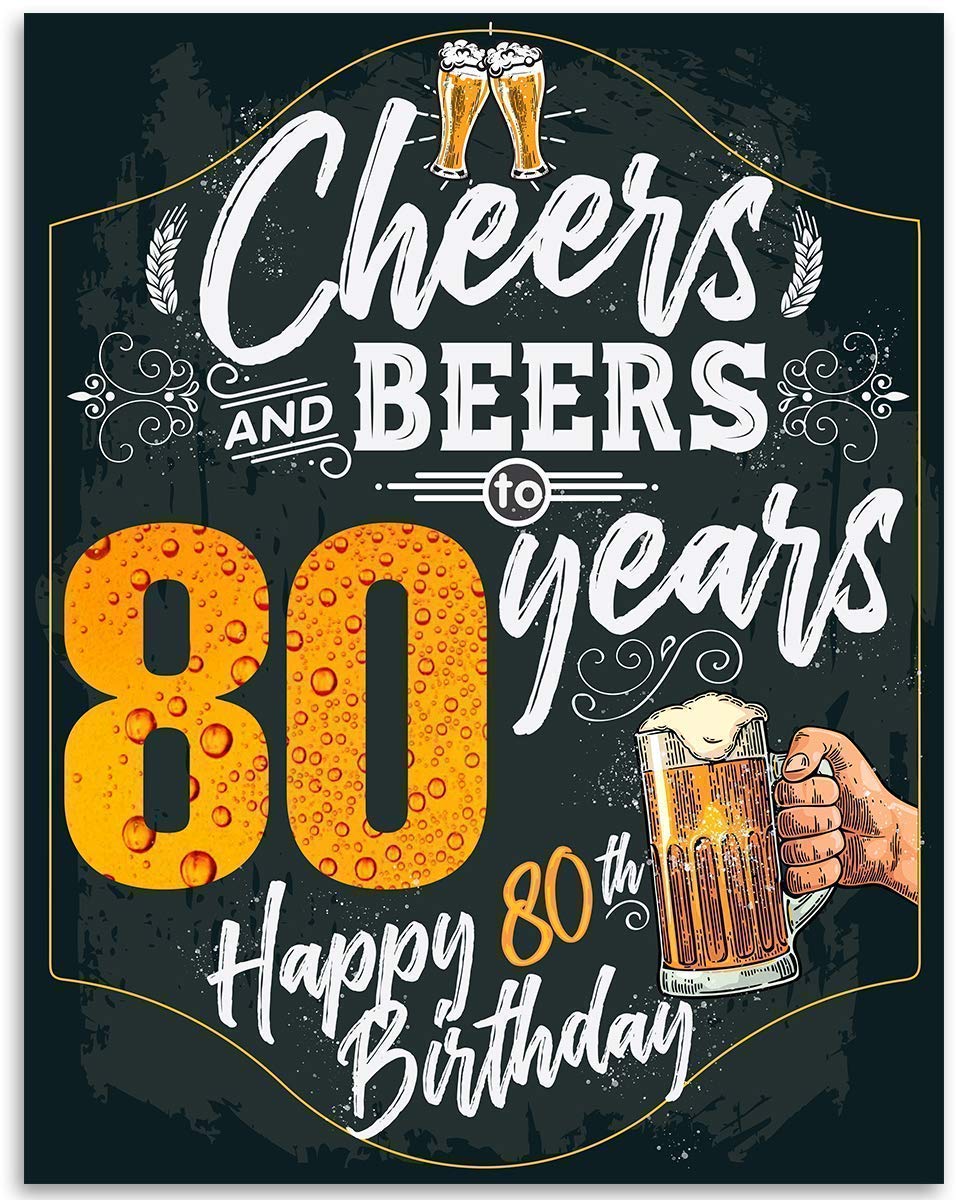 80th Birthday Beer Party Decorations - Chalkboard Style Wall Art Poster for Beer Lovers, 11x14 Unframed Print - Perfect for Birthday Gifts & Bar Decor