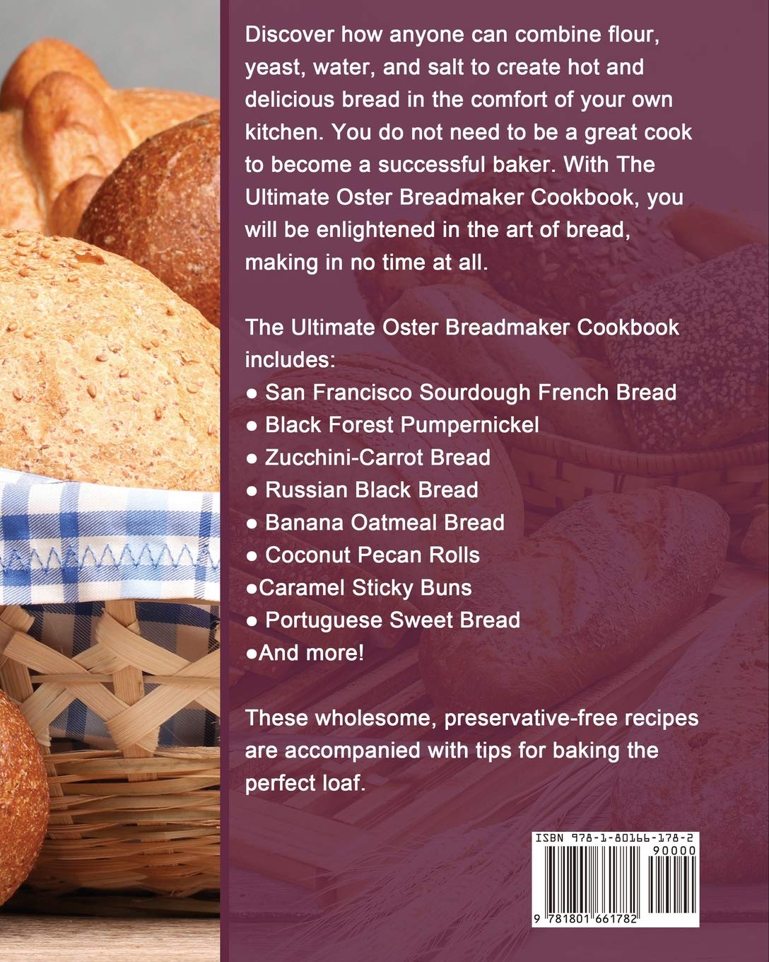 The Ultimate Oster Breadmaker Cookbook: 300 Healthy, Savory & Easy Homemade Bread Recipes - Perfect for Family Breakfast, Gifts and Low-Carb Diet Lovers