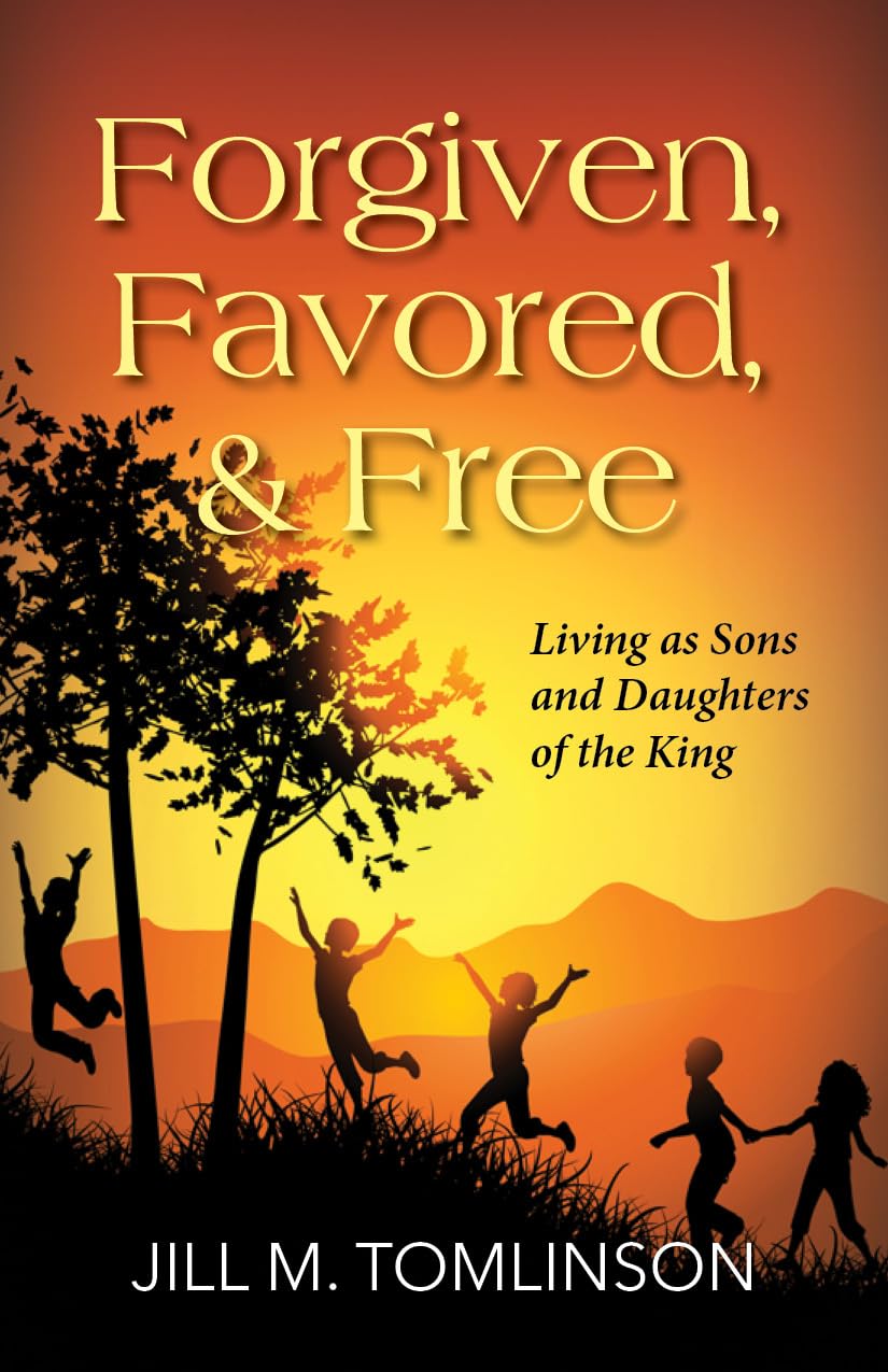 Forgiven, Favored and Free: Christian Devotional Book for Women - Daily Inspiration to Live as God's Beloved Children | Perfect for Bible Study, Small Groups & Personal Spiritual Growth