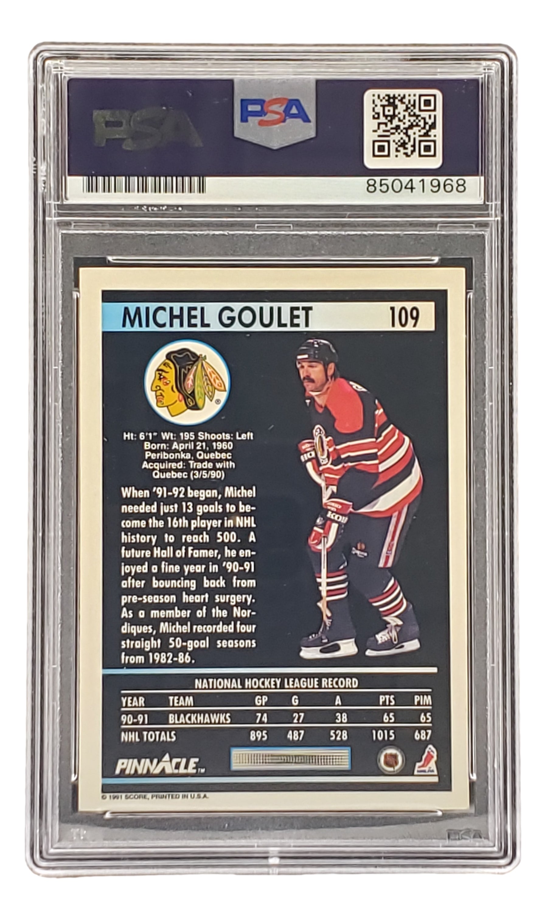 Michel Goulet Autographed 1991 Pinnacle #109 Chicago Blackhawks Hockey Card - PSA/DNA Certified - Perfect for NHL Memorabilia Collectors & Hockey Fans Display