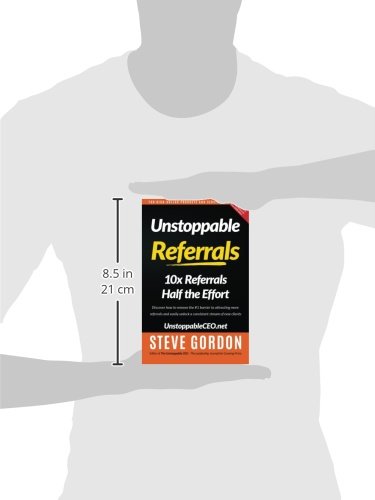 Unstoppable Referrals System - 10X Your Referrals with Half the Effort | Boost Business Growth & Sales Conversions
