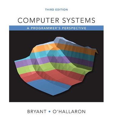 Computer Systems: A Programmer's Perspective by Randal E. Bryant | Comprehensive Guide to Computer Architecture & Programming (2015 Edition) - Perfect for Computer Science Students, Software Engineers & System Programmers