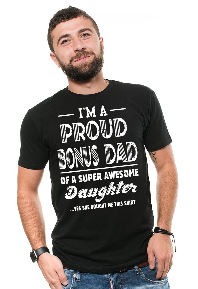 Funny Bonus Dad Shirt - Step Father Gift T-Shirt - Cool Step-dad Apparel for Father's Day & Family Reunions