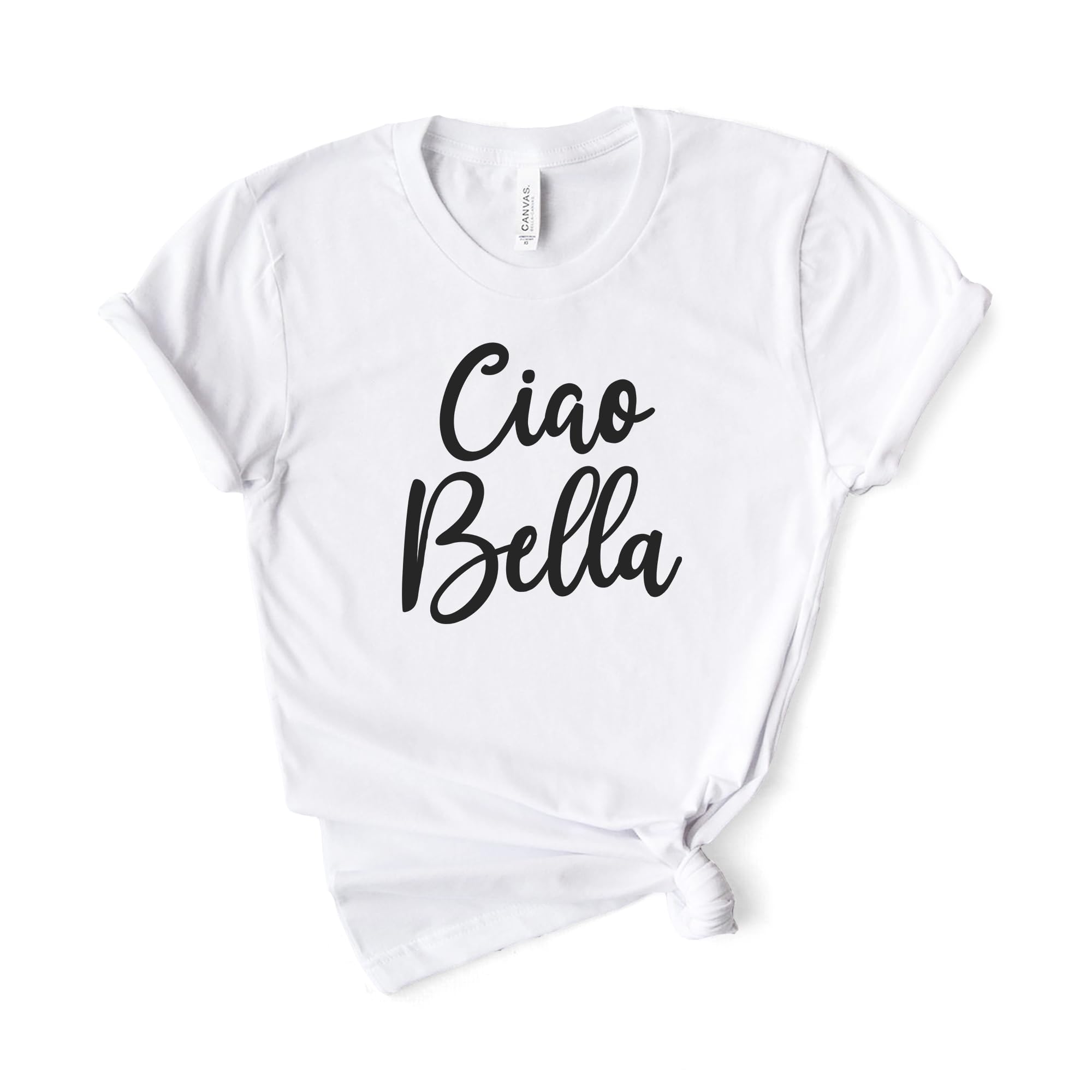 Ciao Bella T-Shirt - Hello Beautiful Italian Shirt | Soft Unisex Cotton Tee | Perfect Gift for Italy Lovers, Travel Enthusiasts & Fashionistas