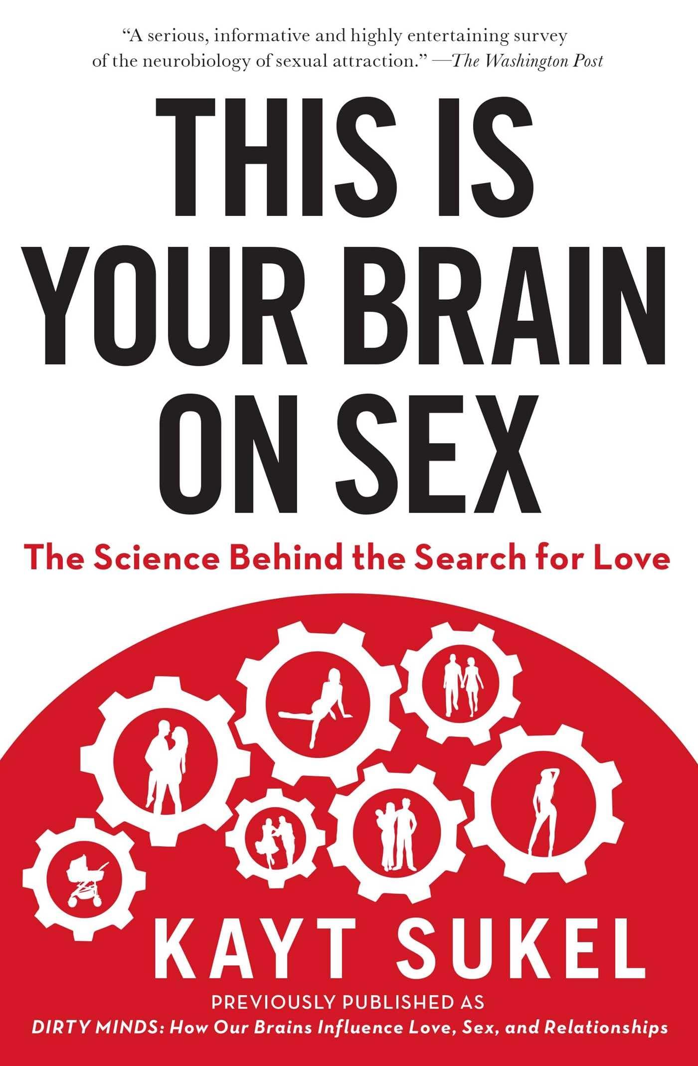 This Is Your Brain on Love: The Neuroscience Behind Romantic Attraction and Relationships - Perfect for Psychology Enthusiasts and Relationship Seekers